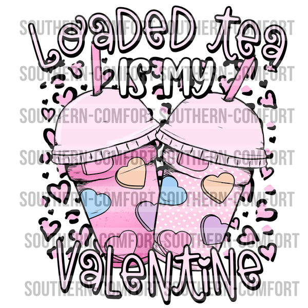 Loaded tea is my Valentine PNG