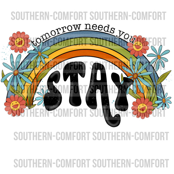 Stay tomorrow needs you PNG