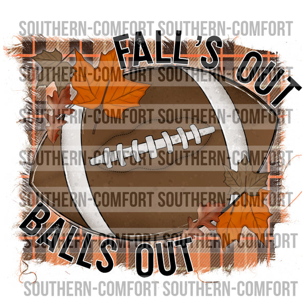 Fall's out balls out PNG