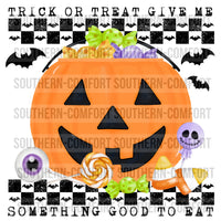 Trick or treat give me something good to eat PNG