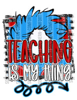 Teaching is my thing Png file