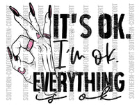 It's ok. I'm ok. Everything is ok Png file