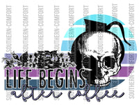 Life begins after coffee PNG file