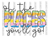 Oh the places you'll go PNG file